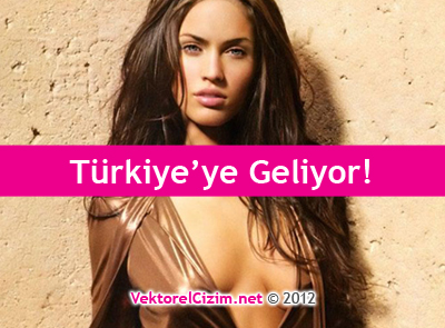 Megan Fox Hangi Reklam İçin Türkiye’de?