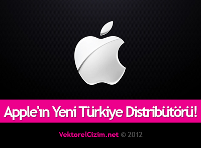 Apple?ın Yeni Türkiye Distribütörü!