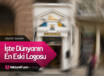 İşte Dünyanın En Eski Logosu!