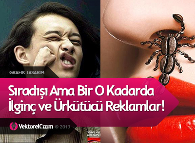 Bu Reklamlar Çok Tuhaf!