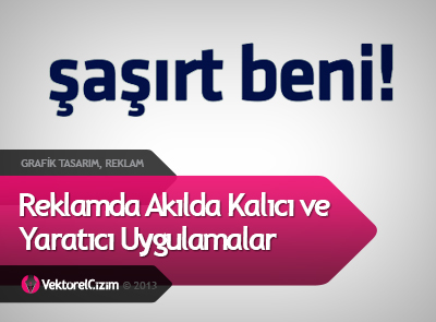 Akılda Kalıcı ve Yaratıcı Uygulamalar