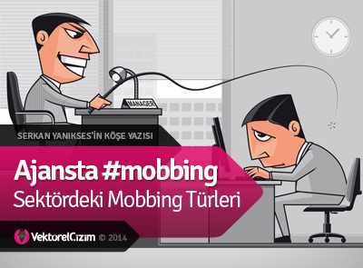 Ajansta #mobbing
